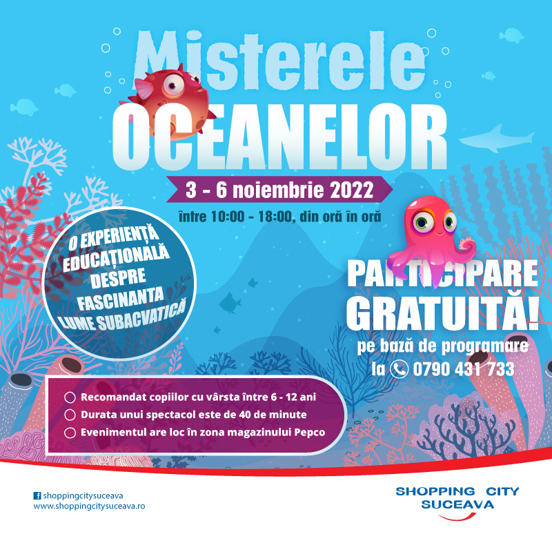 Misterele oceanelor – proiect educațional pentru copii – la Shopping City Suceava